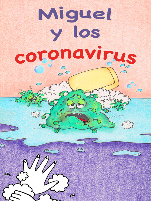 Title details for Miguel y los coronavirus by Mercedes Musetano - Available